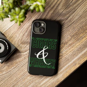 Cigars and Whiskey phoneTough Cases,phone case,trendy,iphone16 15 14 13 13mini12 12pro12 11pro 8,Galaxy phone case,Google pixel cases,gift