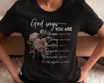God says You are | Christian faith shirt