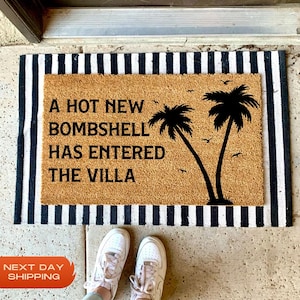 A Hot New Bombshell Has Entered The Villa Doormat, Reality Show Welcome Mat, Funny Home Decor