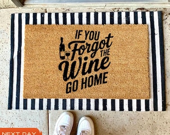 Funny Wine Doormat, "If You Forgot The Wine Go Home", Coir Entry Mat