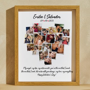 May include: A framed photo collage in a heart shape with a couple's names, "Emilee & Salvador", and the date "07-10-2023". The collage is surrounded by a wooden frame and includes a message that reads, "My angel, my life, my entire world, you're the one that I want, the one that I need, let me be with you always, my love, my everything Happy Valentine's Day!"