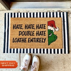 Hate Hate Hate Loathe Entirely Doormat, Grinch Doormat, Funny Christmas Doormat, Christmas Mat, Funny Porch Decor, Funny Doormat, Home Gift