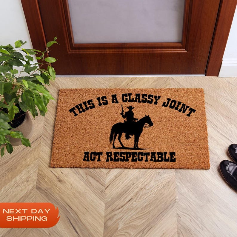 This is A Classy Joint Doormat, Western Doormat, Gifts for Him, Western ...