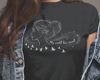 My World Has Sound - T-shirt de sensibilisation aux implants cochléaires