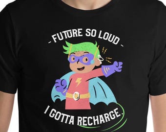 Futuro tan ruidoso que necesito recargar / Implante coclear / Camiseta para sordos