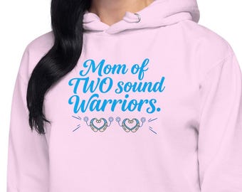 SWEAT À CAPUCHE UNISEXE | Maman de DEUX guerriers du son | Maman cochléaire