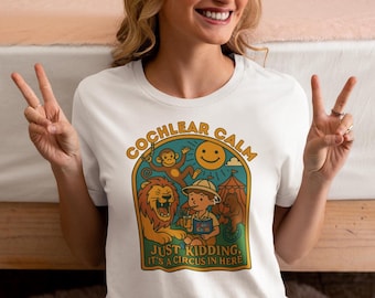 Calme cochléaire | Je plaisante, c'est un cirque ici | Implant cochléaire | Humour sourd