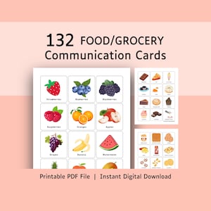 May include: A set of 132 food and grocery communication cards presented as a printable PDF file. The cards feature colorful illustrations of various fruits like strawberries, blueberries, and bananas, along with text labels for each item.
