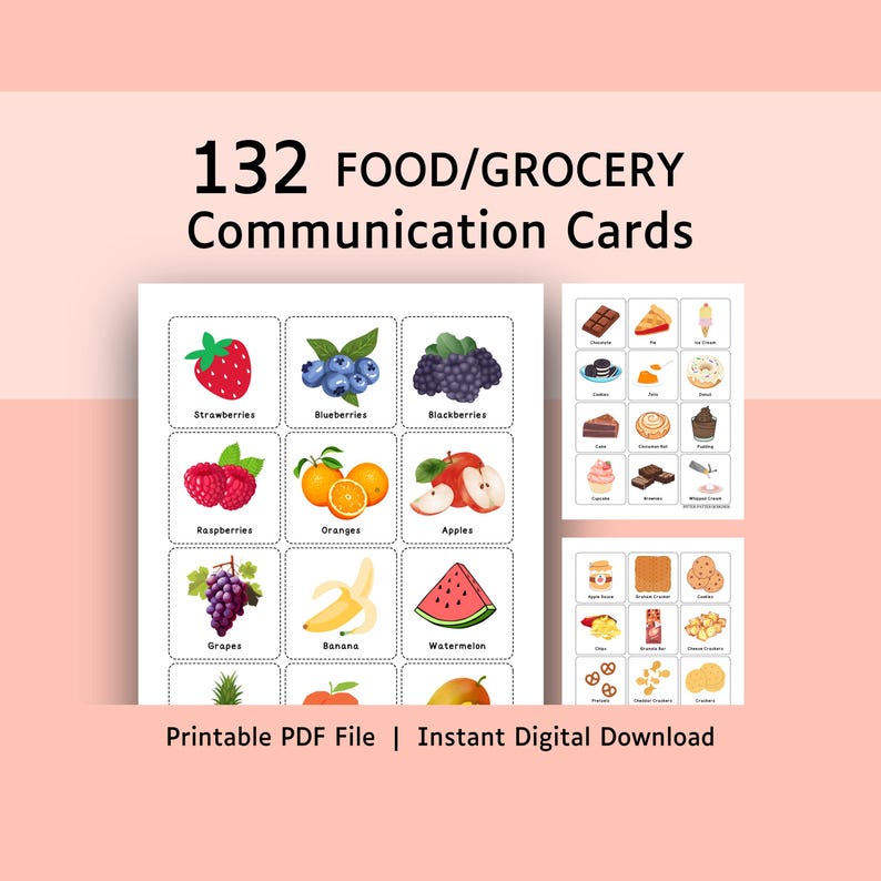 May include: A set of 132 food and grocery communication cards presented as a printable PDF file. The cards feature colorful illustrations of various fruits like strawberries, blueberries, and bananas, along with text labels for each item.