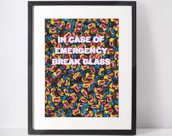Bubble Gum Digital Art | In Case of Emergency Break Glass | Pop Art