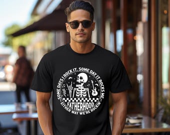 Rocking Vaterschaft T-Shirt, Skelett Vaterschaft Shirt, so oder so rocken wir 'Shirt, Rocker Dad Shirt