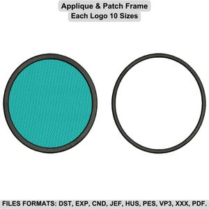 May include: Two circular applique and patch frames. One is filled with teal fabric and a black border. The other is an empty black outline. Text at the top reads "Applique & Patch Frame Each Logo 10 Sizes."