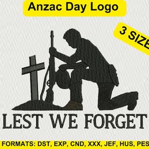 Op de afbeelding: Zwart-witte silhouet van een knielende soldaat bij een graf met een geweer en de woorden "Lest We Forget" eronder. De afbeelding is voor een borduurpatroon.