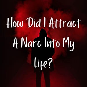 Narcissistic Tarot Reading - How Did I Attract A Narcissist Into My Life? Narcissistic Love Reading - Narcissistic Advice/Guidance