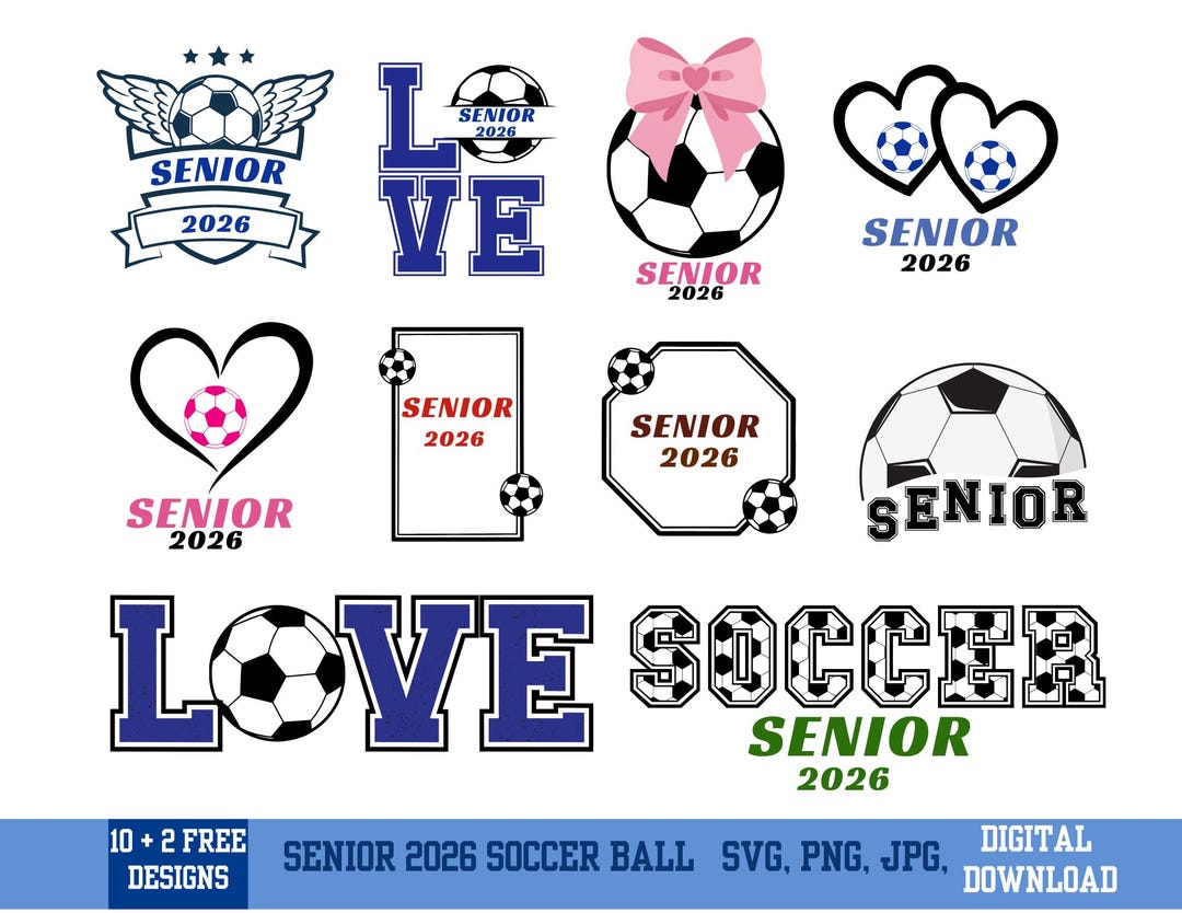 Graduation 2026 Soccer Svg, Senior 2026 Soccer Svg Bundle, Class of ...
