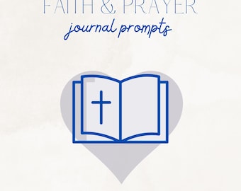 Peut inclure: Une illustration bleue et blanche d'un livre ouvert avec une croix sur la page de garde. Le livre est à l'intérieur d'une forme de cœur. Le texte "FAITH & PRAYER journal prompts" est au-dessus du livre.