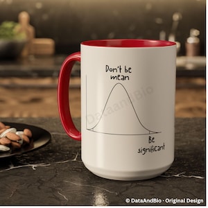 Be significant - Funny Statistics Mug for Gifts | Statistician, Data Scientist, Data Analyst, Research, AI, Machine Learning
