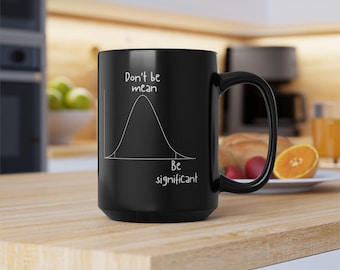Caneca engraçada "Seja Significativo" com tema de Estatística | Presente para Cientista de Dados | Estatístico | Analista de Dados | Presente para IA e Aprendizado de Máquina | Caneca para Pesquisador