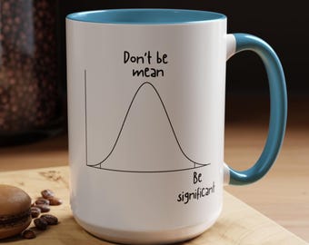 Be significant - grappige statistiekenmok voor cadeaus | Statisticus, datawetenschapper, data-analist, onderzoek, AI, machine learning