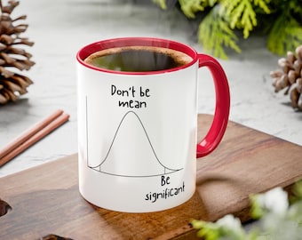 Be significant - Funny Statistics Mug – Data Scientist, Analyst, AI, Machine Learning Gift