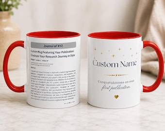 First Journal Publication Mug with Custom message- Gift for graduation, PhD gift, MS gift, Professors gift, Scientific article