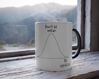 Sé significativo: taza que cambia de color para regalar / Estadístico, científico de datos, analista de datos, investigación, IA, aprendizaje automático