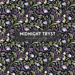 May include: A seamless pattern with a dark background and a repeating floral design. The pattern features stylized white and lavender flowers, with green and purple leaves and stems. The text "MIDNIGHT TRYST seamless pattern" is overlaid on the design.
