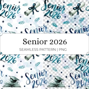 Può includere: Motivo acquerello senza cuciture con il testo "Senior 2026". Il design include cappelli di laurea, pergamene e coriandoli in tonalità blu e verde acqua su sfondo bianco. Il motivo è etichettato "SEAMLESS PATTERN | PNG".
