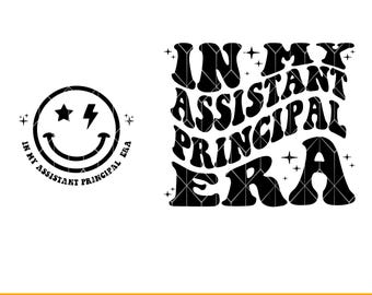 In My Assistant Principal Era SVG, In My Assistant Principal Era PNG, In My Assistant Principal Era Digital Download
