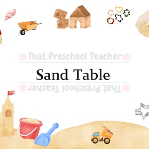 May include: Watercolor illustration of a sand table scene with a sandcastle, toys, and the words "Sand Table." Includes a red shovel, a blue shovel, a red bucket, a toy truck, and various sand molds.