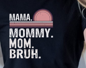 Camisa de progresión de la maternidad, regalo del día de la madre, mamá, regalos para mamás, regalos para ella, bruh, camiseta de mamá, camiseta unisex