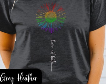 Camisa del orgullo, Camiseta del mes del orgullo, Camisa de girasol arcoíris, Camisa de girasol, Orgullo LGBT, Camiseta Love Not Hate, Camisa colorida de girasol