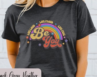 Camiseta del orgullo, Camiseta Be You, Camiseta del orgullo vintage, Regalo para el mes del orgullo, Regalo para LGBTQ, Camiseta del orgullo gay, Camiseta arcoíris retro, Camiseta Live Free