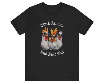 Camiseta divertida de pollo, camiseta unisex de manga corta Cluck Around, negra, para amantes de los pollos, camiseta de familia de granja, camiseta de pollo