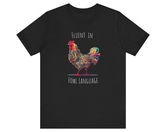 Camiseta divertida, humor sobre pollos, camiseta de pollos, amantes de los pollos, camiseta de familia de la granja, camiseta unisex de manga corta