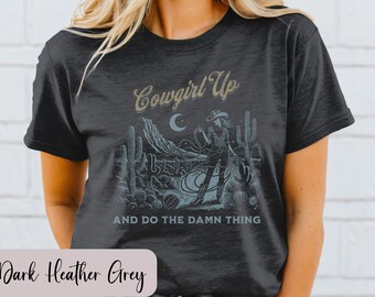 Camisa vaquera, Camiseta vaquera, Camiseta vaquera, Regalo para vaqueras, Regalo de chica de campo, Camisa de chica de rodeo, Camisa de cactus, Haz la maldita cosa