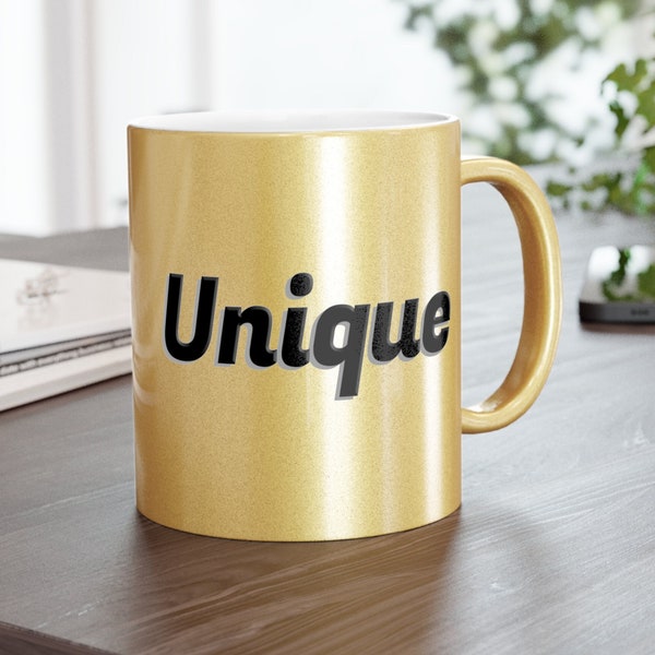 Unique - Black Word On A Gold Background - Inspirational Mug - Metallic Mug (Gold)