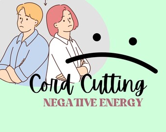 Cord Cutting Spell - Release Negative Energy Spell