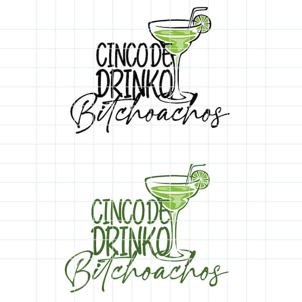 Cinco De Drinko Bitchachos Png Bundle, Funny Cinco De Mayo Drinking Png, Tshirt designs, PNG download