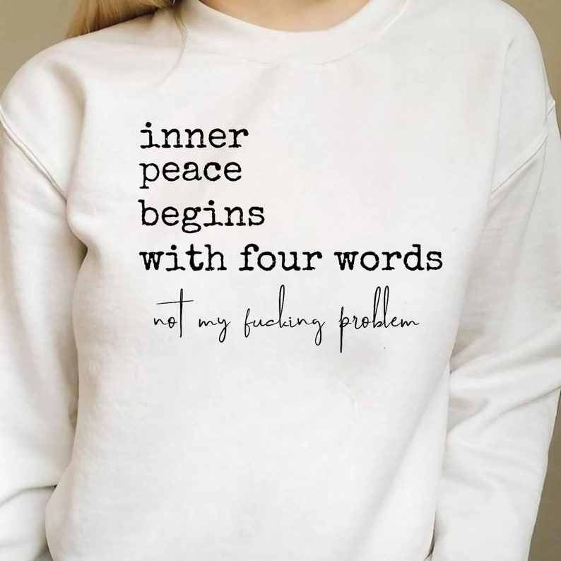 Inner Peace Begins With Four Words PNG Funny Quote Sassy Png Sarcastic ...