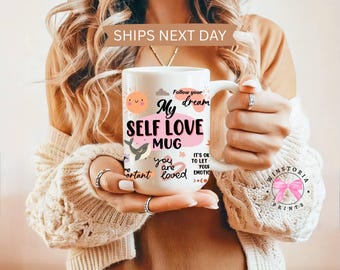 Self Love Mug | Positive Affirmation Coffee Cup | Mental Health Gift