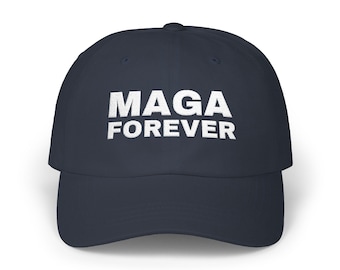 MAGA Forever Embroidered Hat, Patriotic Apparel, Donald Trump Merchandise American Pride Cap