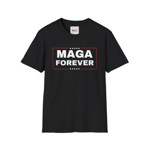Make America Great Again with our Comfy Unisex Tee - MAGA Forever