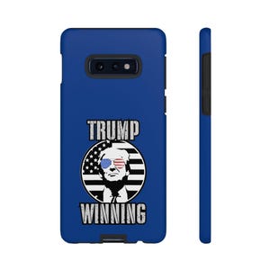 Trump Winning Phone Case, Samsung Galaxy, Political Gift, Conservative Accessory, Patriotic Merchandise, American Pride