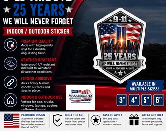 9-11 Tribute 25 Years sticker | We Will Never Forget, American flag memorial