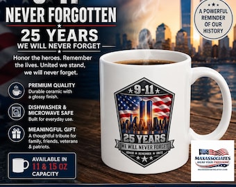 9-11 25 Years  Commemorative Coffee Mug | American Flag emblem, Twin Towers Tribute Ceramic Cup
