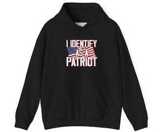 American Pride Hooded Sweatshirt I Patriotic Apparel Identify As A Patriot Cotton Shirt