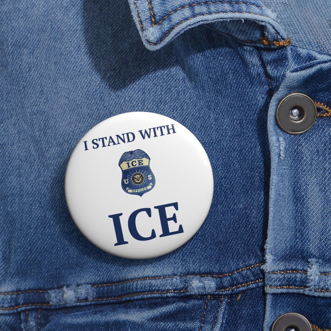 Pin Enforcement I Stand With ICE Law Enforcement Pin Button White | Police Support ...