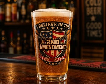 I Believe in the 2nd Amendment Pint Glass | 16oz American Flag Shield