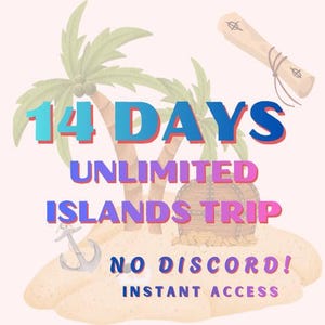 以下が含まれることがあります： 青とピンクで「14日間無制限の島旅行」と書かれたデジタルグラフィック。画像には宝箱、ヤシの木、錨、巻物などが含まれています。「NO DISCORD！インスタントアクセス」という言葉も表示されています。